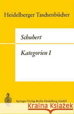 Kategorien Schubert, Horst 9783662389225 Springer