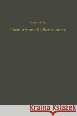 Chemistry and Radioastronomy Lynn Margulis 9783662389515 Springer