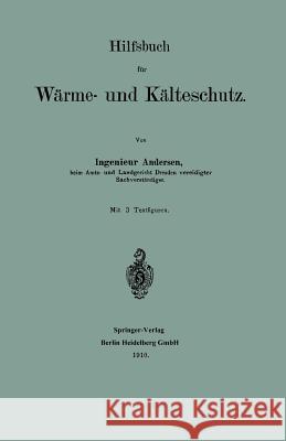 Hilfsbuch Für Wärme- Und Kälteschutz Andersen, Andreas 9783662390276 Springer