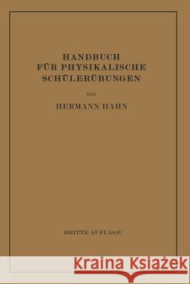 Handbuch Für Physikalische Schülerübungen Hahn, Hermann 9783662390344