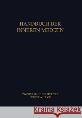 Blut Und Blutkrankheiten: Teil 1 Allgemeine Hämatologie Und Physiopathologie Des Erythrocytären Systems Von Bergmann, Gustav 9783662390399 Springer