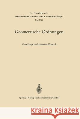 Geometrische Ordnungen Otto Haupt Hermann K?nneth 9783662391501 Springer