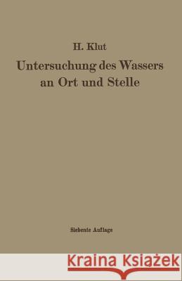 Untersuchung Des Wassers an Ort Und Stelle Olszewski, Wolfgang 9783662405086 Springer