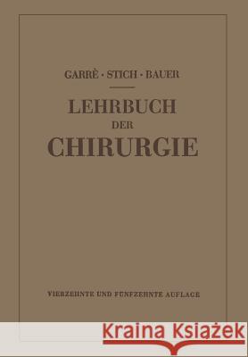 Lehrbuch Der Chirurgie Garré, Carl 9783662406434