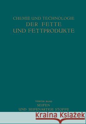 Seifen Und Seifenartige Stoffe Schönfeld, Heinrich 9783662407813