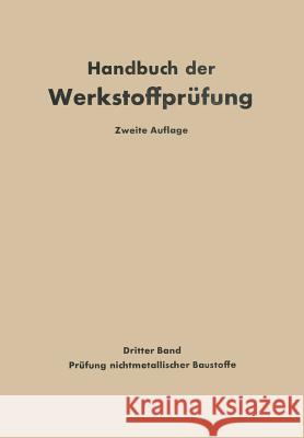 Die Prüfung Nichtmetallischer Baustoffe Alberti, K. 9783662416747 Springer