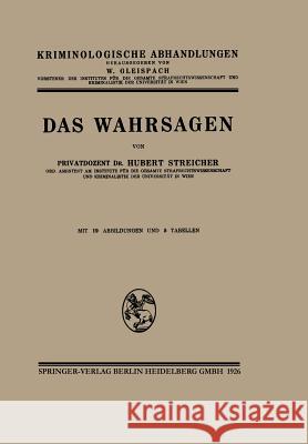 Das Wahrsagen Hubert -J Streicher 9783662416921 Springer