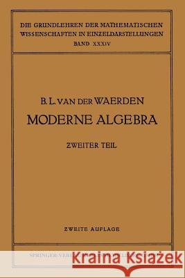 Moderne Algebra Bartel Leendert Waerden Emil Artin Emmy Noether 9783662417607 Springer