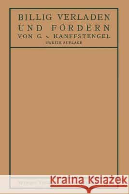 Billig Verladen Und Fördern Von Hanffstengel, Georg 9783662420768