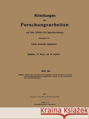 Mitteilungen Über Forschungsarbeiten Auf Dem Gebiete Des Ingenieurwesens Heinrich, Eugen 9783662422380