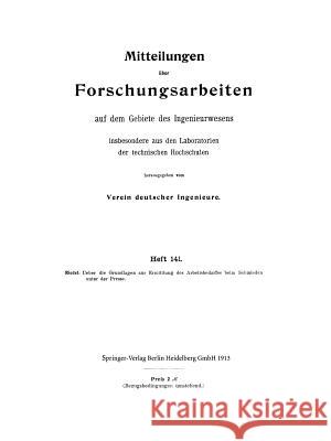 Mitteilungen Über Forschungsarbeiten: Auf Dem Gebiete Des Ingenieurwesens Riedel, Friedrich 9783662422854