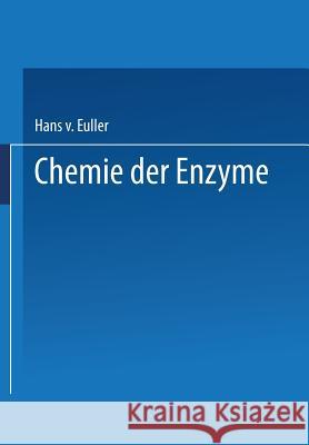 Chemie Der Enzyme Euler, Hans V. 9783662426418 Springer