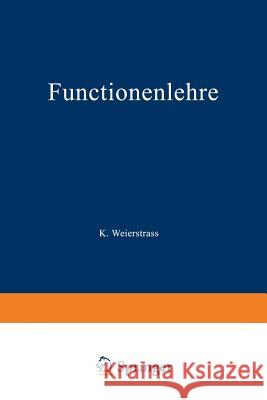 Functionenlehre K. Weierstrass 9783662427354