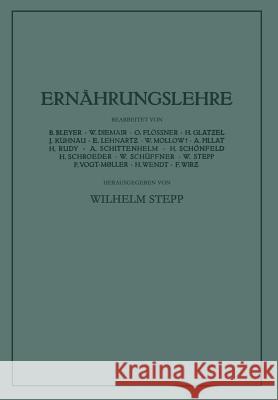 Ernährungslehre: Grundlagen Und Anwendung Stepp, Wilhelm 9783662427774 Springer