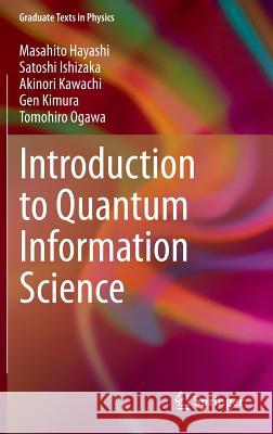 Introduction to Quantum Information Science Masahito Hayashi 9783662435014 Springer