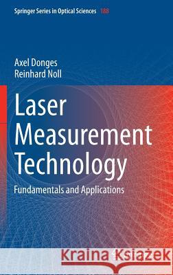 Laser Measurement Technology: Fundamentals and Applications Donges, Axel 9783662436332