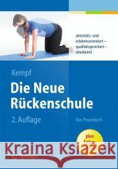 Die Neue Rückenschule: Das Praxisbuch Kempf, Hans-Dieter 9783662436882 Springer