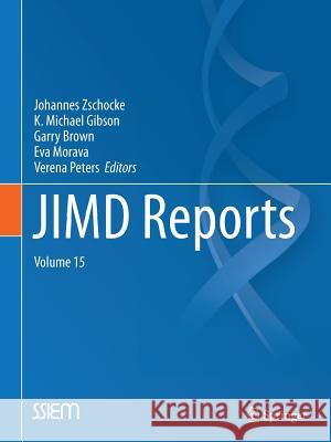 Jimd Reports, Volume 15 Zschocke, Johannes 9783662437506
