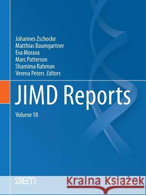 Jimd Reports, Volume 18 Zschocke, Johannes 9783662448625 Springer