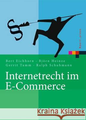 Internetrecht Im E-Commerce Eichhorn, Bert 9783662453070 Springer Vieweg