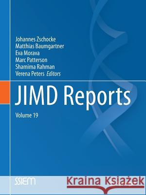 Jimd Reports, Volume 19 Zschocke, Johannes 9783662461891 Springer