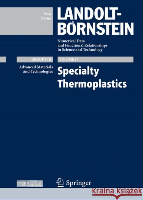 Specialty Thermoplastics Jiri Drobny 9783662464182 Springer