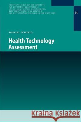 Health Technology Assessment Daniel Widrig 9783662464311 Springer