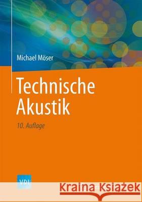 Technische Akustik Michael Moser 9783662477038 Springer Vieweg