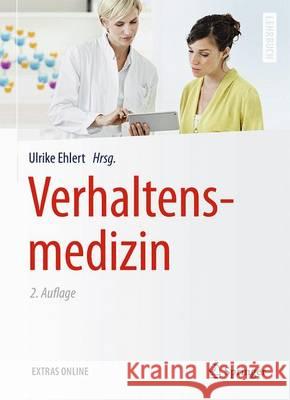 Verhaltensmedizin Ehlert, Ulrike 9783662480342 Springer