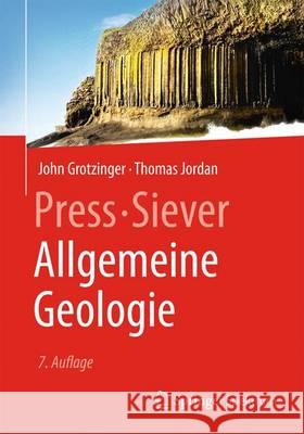 Press/Siever Allgemeine Geologie Grotzinger, John 9783662483411 Springer Spektrum