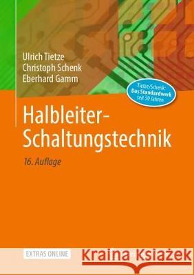 Halbleiter-Schaltungstechnik Ulrich Tietze Christoph Schenk Eberhard Gamm 9783662485538 Springer Vieweg