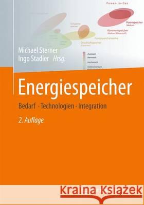 Energiespeicher - Bedarf, Technologien, Integration Sterner, Michael 9783662488928 Springer Vieweg
