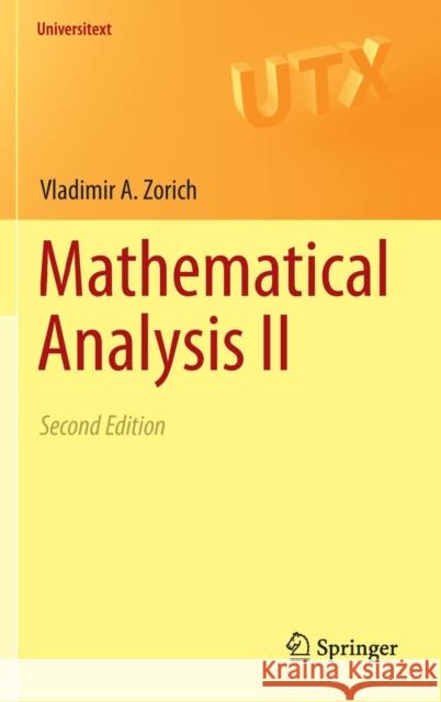 Mathematical Analysis II Vladimir A. Zorich Roger Cooke Octavio Paniagua 9783662489918