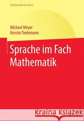 Sprache Im Fach Mathematik Meyer, Michael 9783662494868