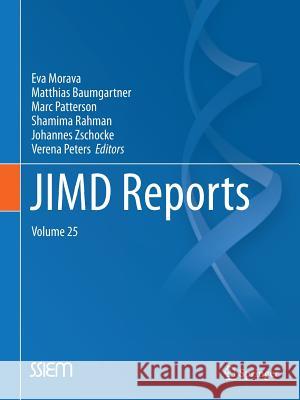 Jimd Reports, Volume 25 Morava, Eva 9783662496671 Springer