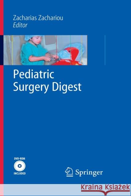 Pediatric Surgery Digest Zacharias Zachariou 9783662499931 Springer