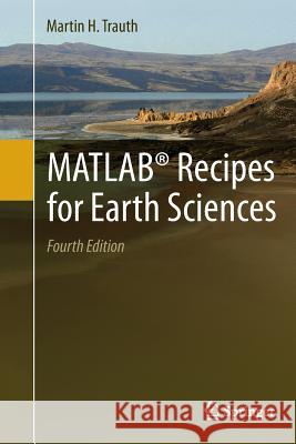 Matlab(r) Recipes for Earth Sciences Trauth, Martin H. 9783662500330