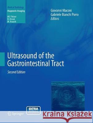 Ultrasound of the Gastrointestinal Tract Giovanni Maconi Gabriele Bianch 9783662500378