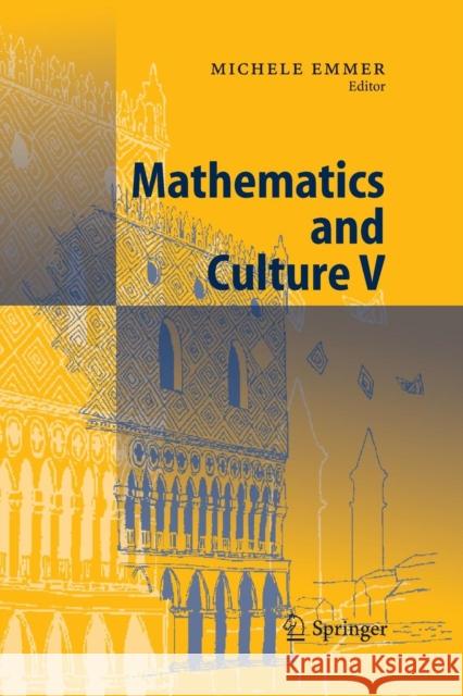 Mathematics and Culture V Michele Emmer 9783662500446 Springer