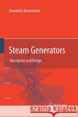 Steam Generators: Description and Design Annaratone, Donatello 9783662501207 Springer