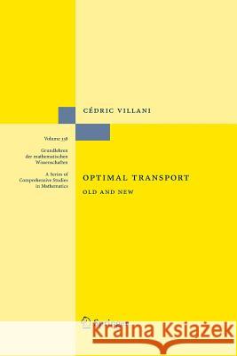 Optimal Transport: Old and New Villani, Cédric 9783662501801 Springer