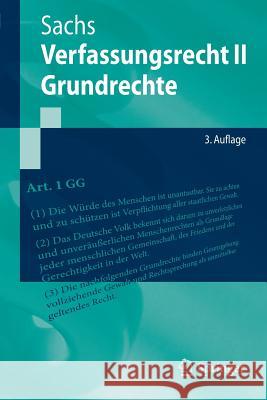 Verfassungsrecht II - Grundrechte Sachs, Michael 9783662503638
