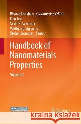Handbook of Nanomaterials Properties Bhushan, Bharat 9783662510483