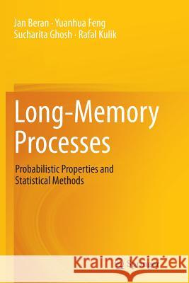 Long-Memory Processes: Probabilistic Properties and Statistical Methods Beran, Jan 9783662512357 Springer