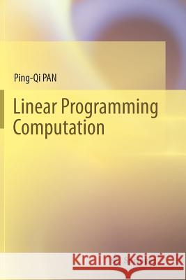 Linear Programming Computation Ping-Qi Pan 9783662514306