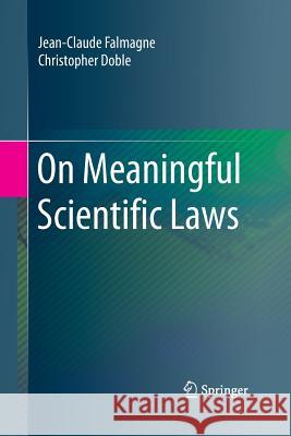 On Meaningful Scientific Laws Jean-Claude Falmagne Christopher Doble 9783662516386