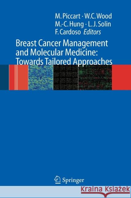 Breast Cancer Management and Molecular Medicine Martine J. Piccart Lawrence J. Solin Fatima Cardoso 9783662517628