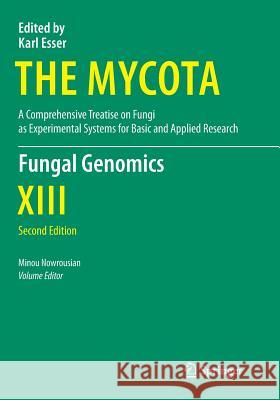 Fungal Genomics Minou Nowrousian 9783662517758 Springer