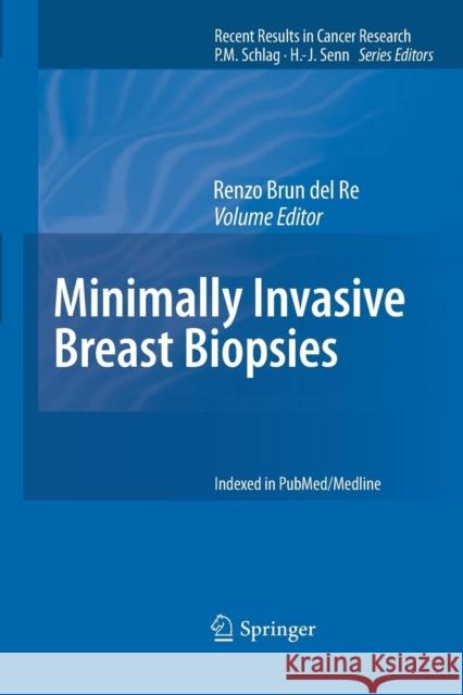 Minimally Invasive Breast Biopsies Renzo Bru Renzo Bru 9783662518045 Springer
