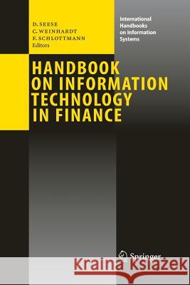 Handbook on Information Technology in Finance Detlef Seese Christof Weinhardt Frank Schlottmann 9783662518274